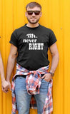 Mrs Always Right Mr Never Right Couple Matching Funny T-shirts Anniversary Gift Mr And Mrs Shirts Couple Tshirts Wedding Gift
